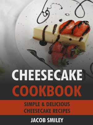 cover image of Cheesecake Cookbook